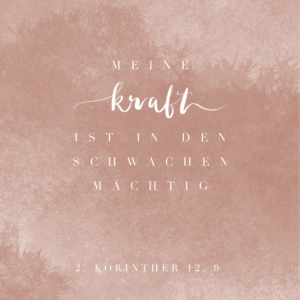 Postkarte „Meine Kraft ist in den Schwachen mächtig“